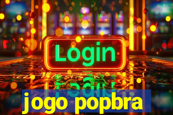 jogo popbra